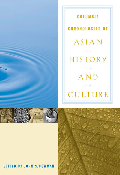 Cover image for Columbia Chronologies of Asian History and Culture, isbn: 9780231110044