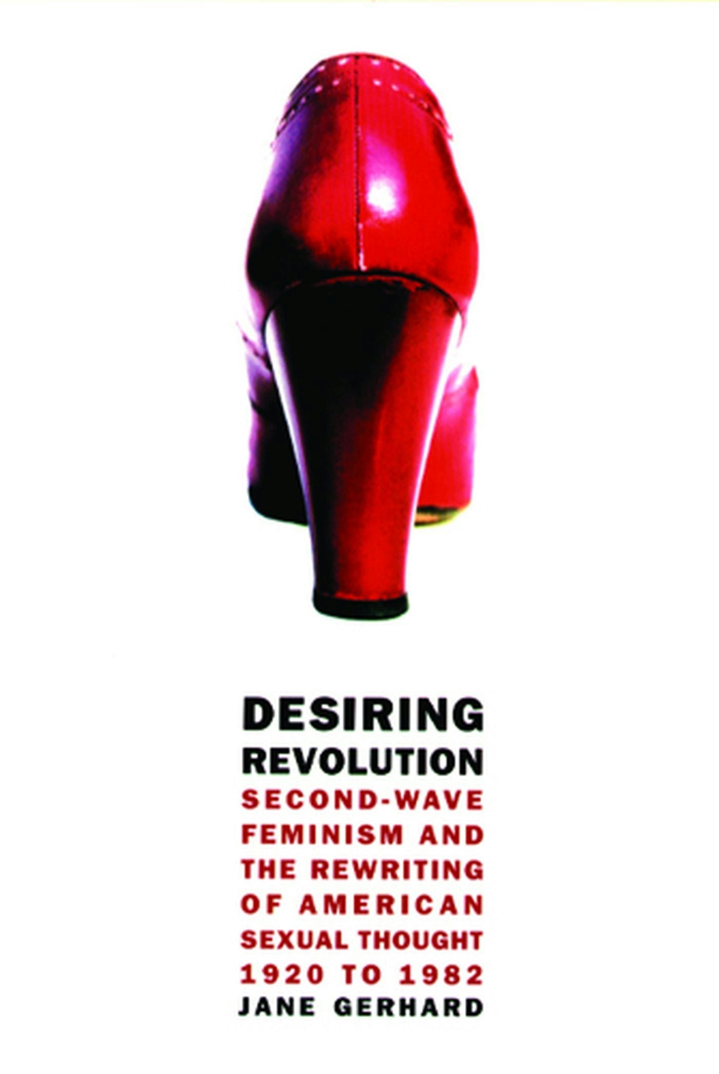 Book cover image for Desiring Revolution ISBN: 9780231112055
