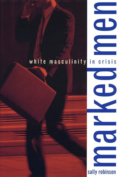 Cover image for Marked Men, isbn: 9780231112932