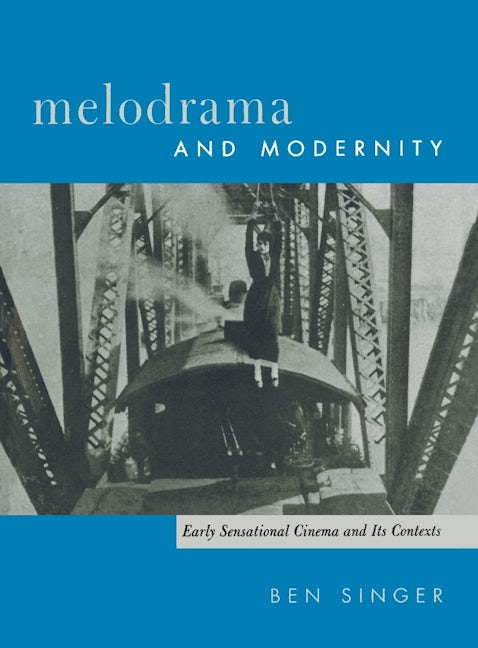 Book cover image for Melodrama and Modernity ISBN: 9780231113298