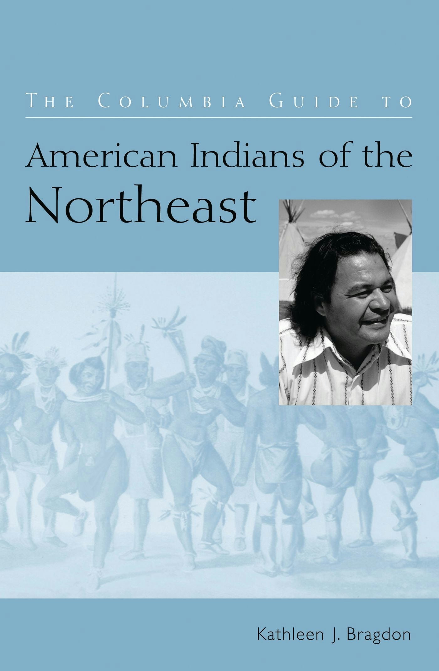 Cover image for The Columbia Guide to American Indians of the Northeast, isbn: 9780231114523