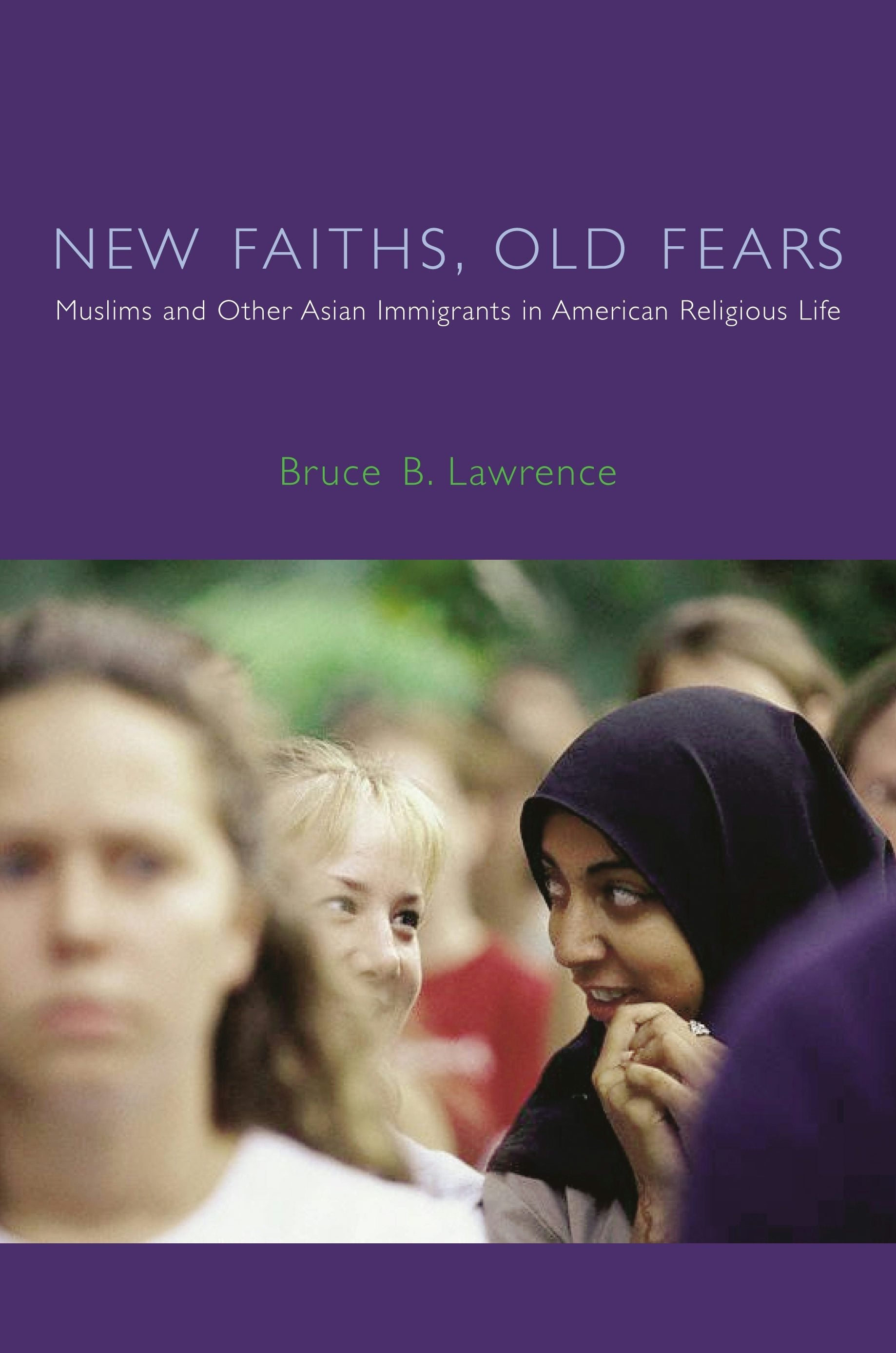 Book cover image for New Faiths, Old Fears ISBN: 9780231115209
