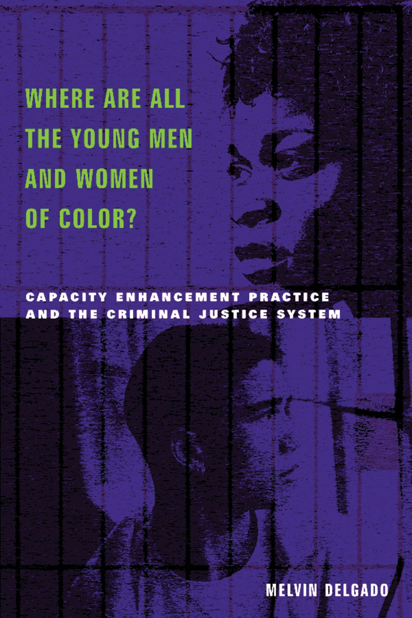 Book cover image for Where Are All the Young Men and Women of Color? ISBN: 9780231120418