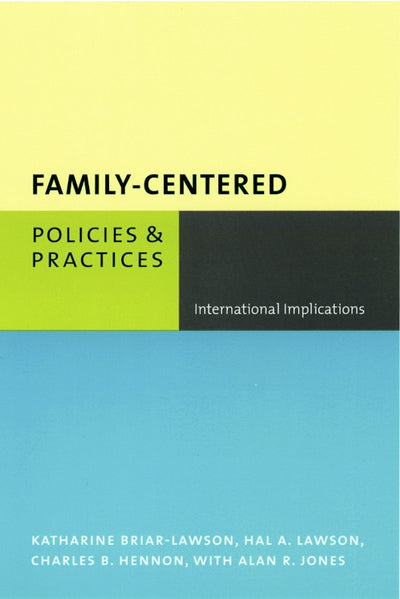 Cover image for Family-Centered Policies and Practices, isbn: 9780231121064