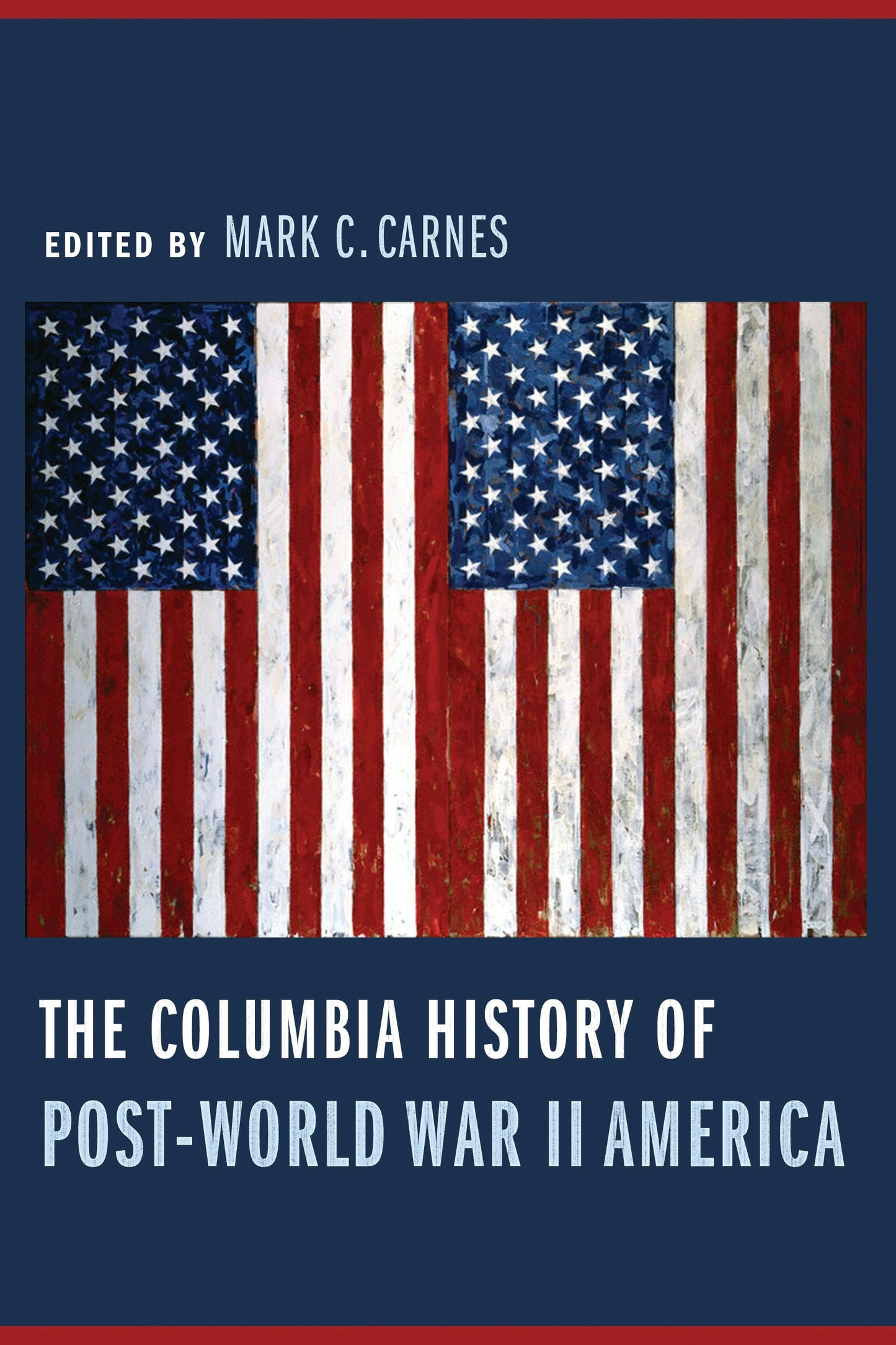 Book cover image for The Columbia History of Post-World War II America ISBN: 9780231121262