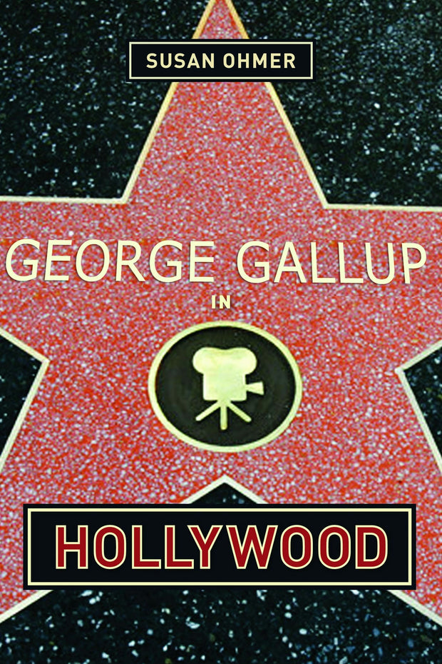 Cover image for George Gallup in Hollywood, isbn: 9780231121323