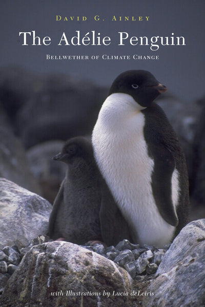 Cover image for The Adélie Penguin, isbn: 9780231123068