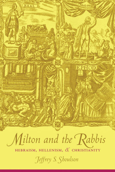 Cover image for Milton and the Rabbis, isbn: 9780231123297