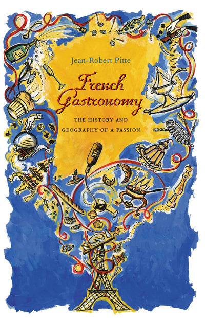 Cover image for French Gastronomy, isbn: 9780231124164