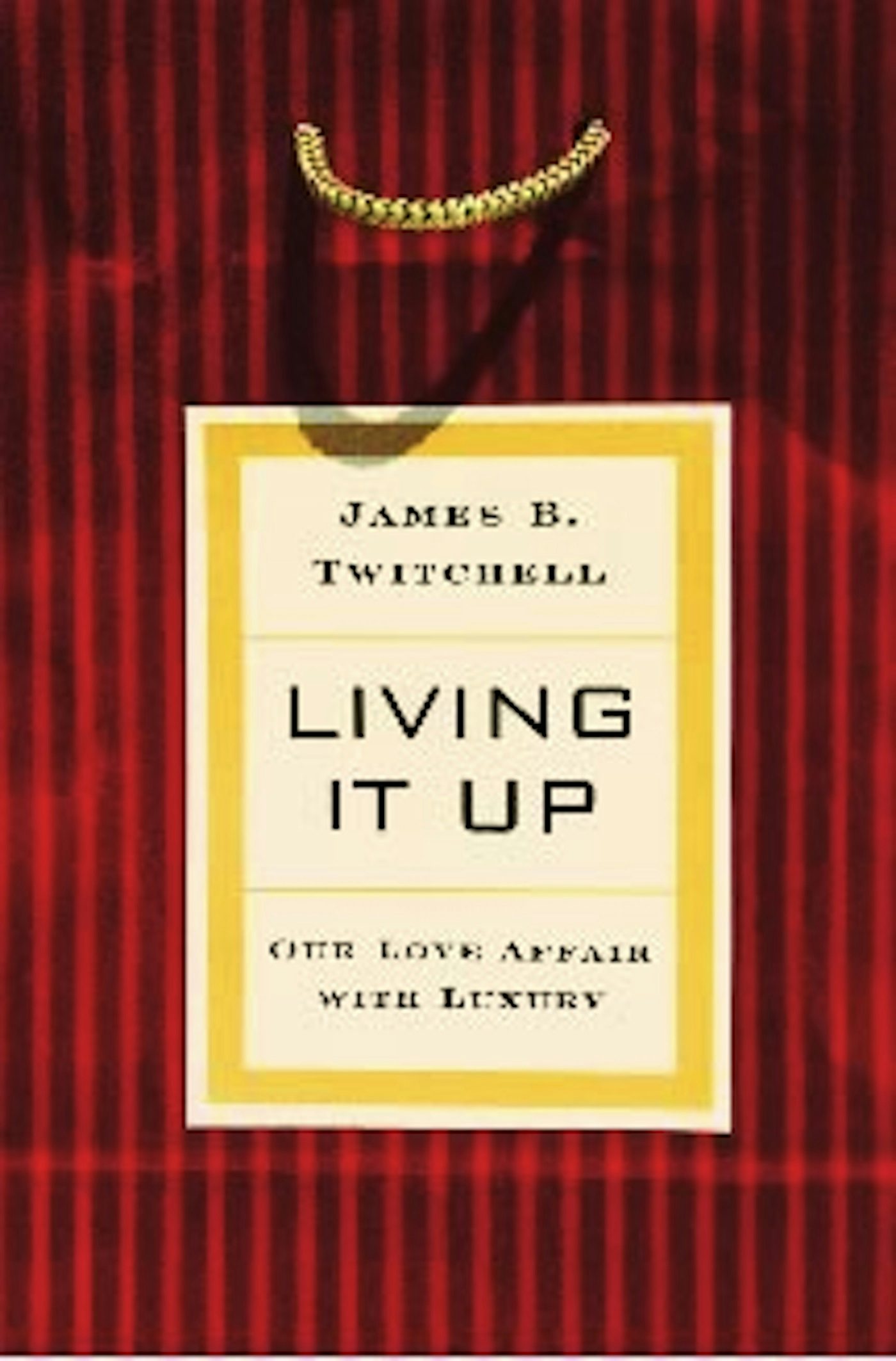 Book cover image for Living It Up ISBN: 9780231124966