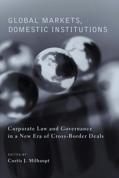 Cover image for Global Markets, Domestic Institutions, isbn: 9780231127134