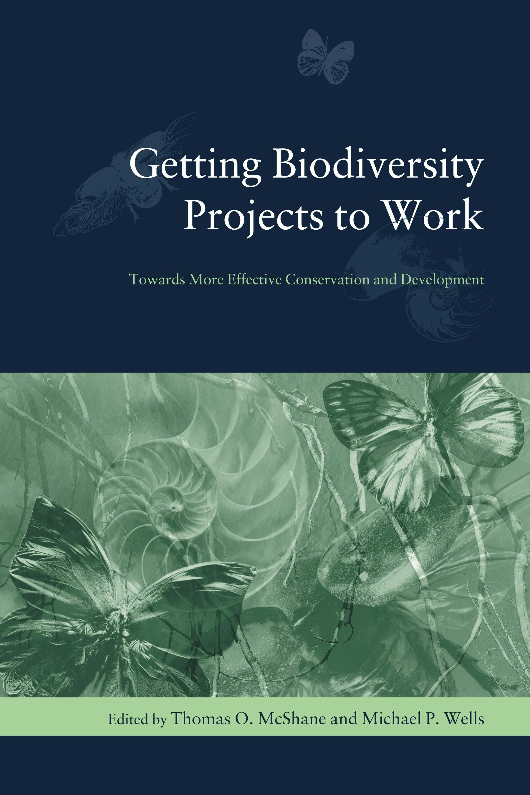 Book cover image for Getting Biodiversity Projects to Work ISBN: 9780231127646