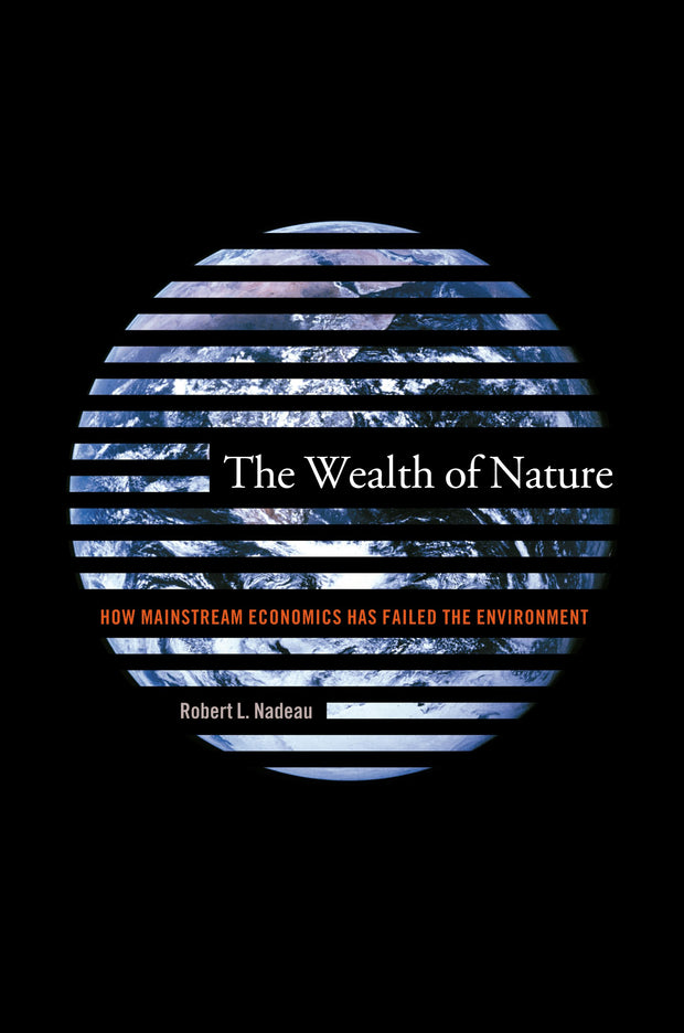 Cover image for The Wealth of Nature, isbn: 9780231127981