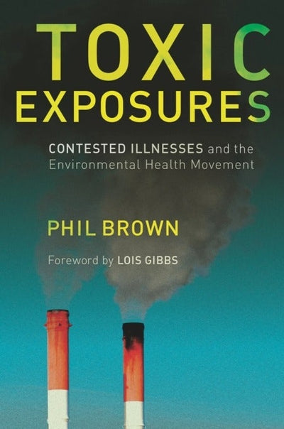 Cover image for Toxic Exposures, isbn: 9780231129480