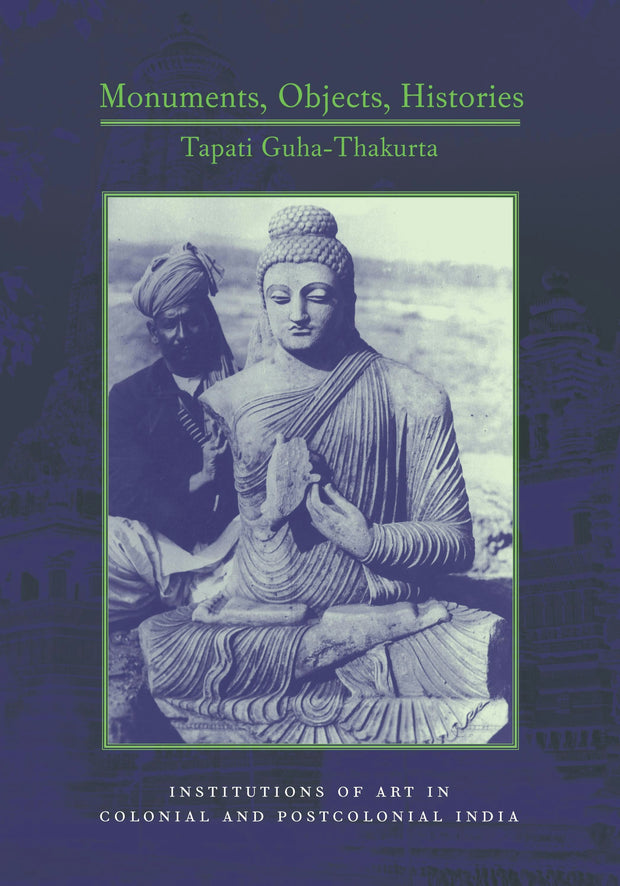 Cover image for Monuments, Objects, Histories, isbn: 9780231129985