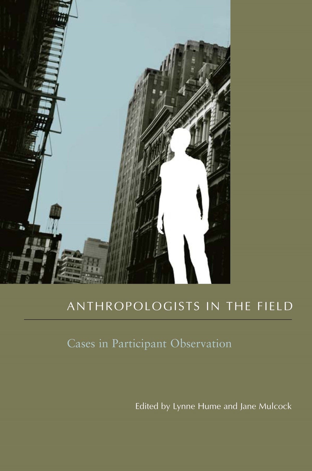 Cover image for Anthropologists in the Field ISBN 9780231130042