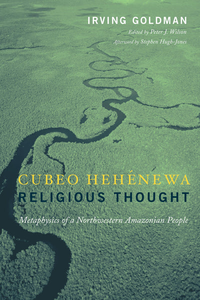 Cover image for Cubeo Hehénewa Religious Thought, isbn: 9780231130219