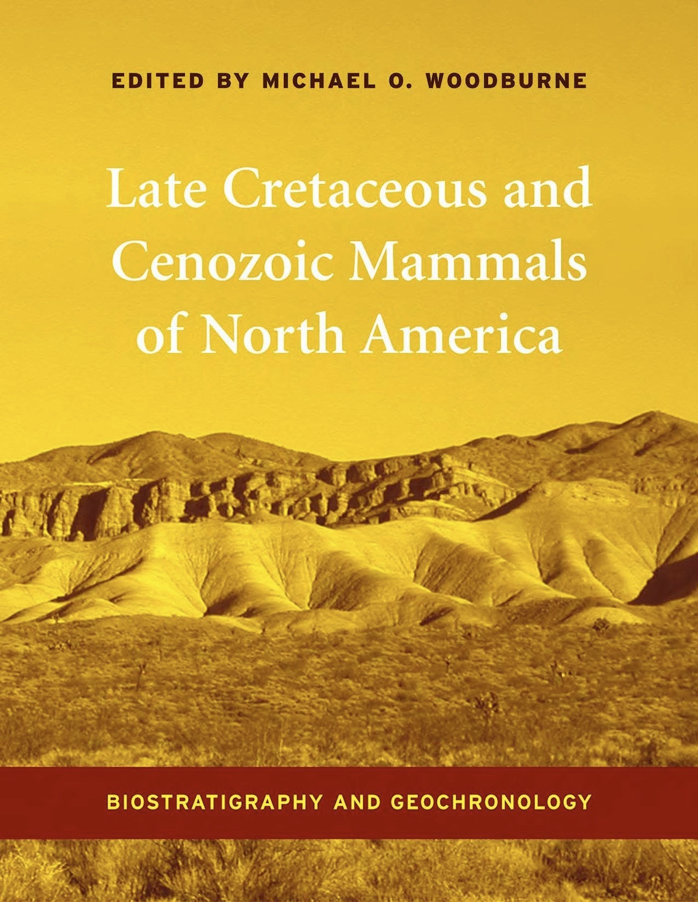 Book cover image for Late Cretaceous and Cenozoic Mammals of North America ISBN: 9780231130400