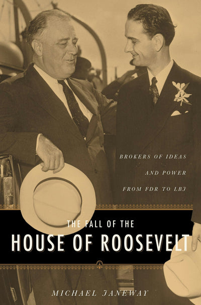 Cover image for The Fall of the House of Roosevelt, isbn: 9780231131094