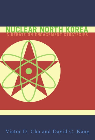 Cover image for Nuclear North Korea, isbn: 9780231131292