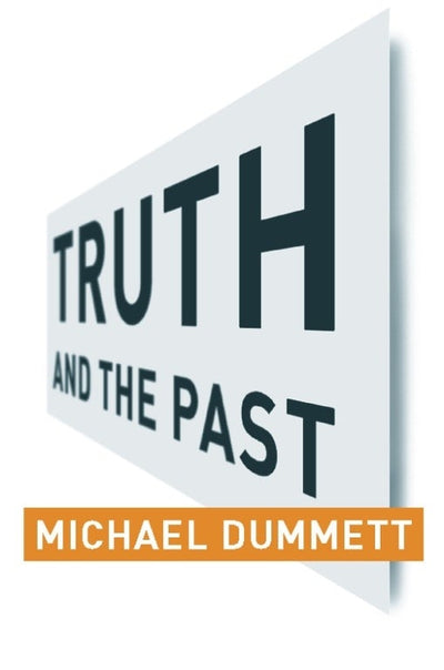 Cover image for Truth and the Past, isbn: 9780231131773