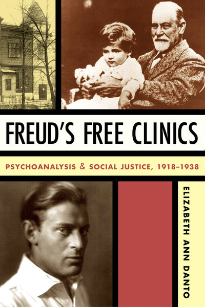 Cover image for Freud's Free Clinics, isbn: 9780231131803