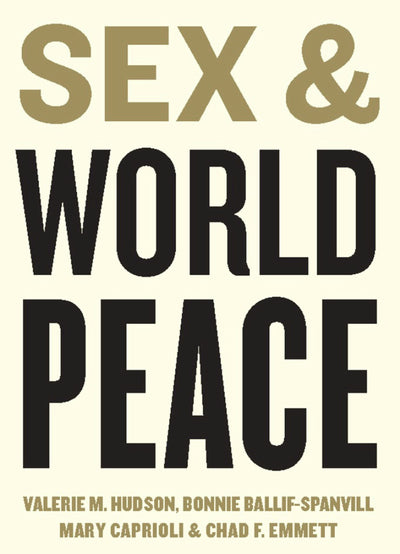 Cover image for Sex and World Peace, isbn: 9780231131834