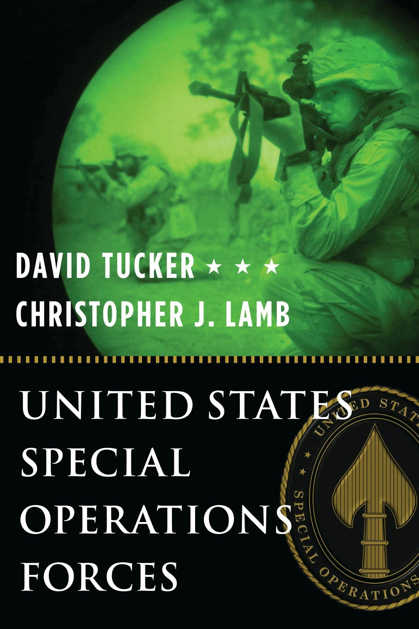 Book cover image for United States Special Operations Forces ISBN: 9780231131902
