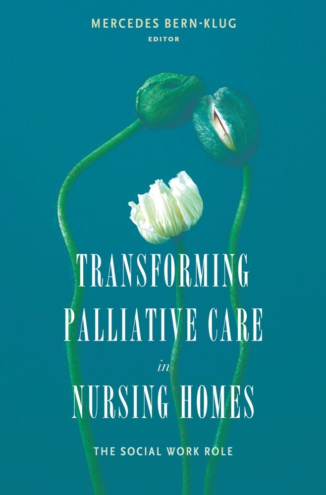 Book cover image for Transforming Palliative Care in Nursing Homes ISBN: 9780231132244