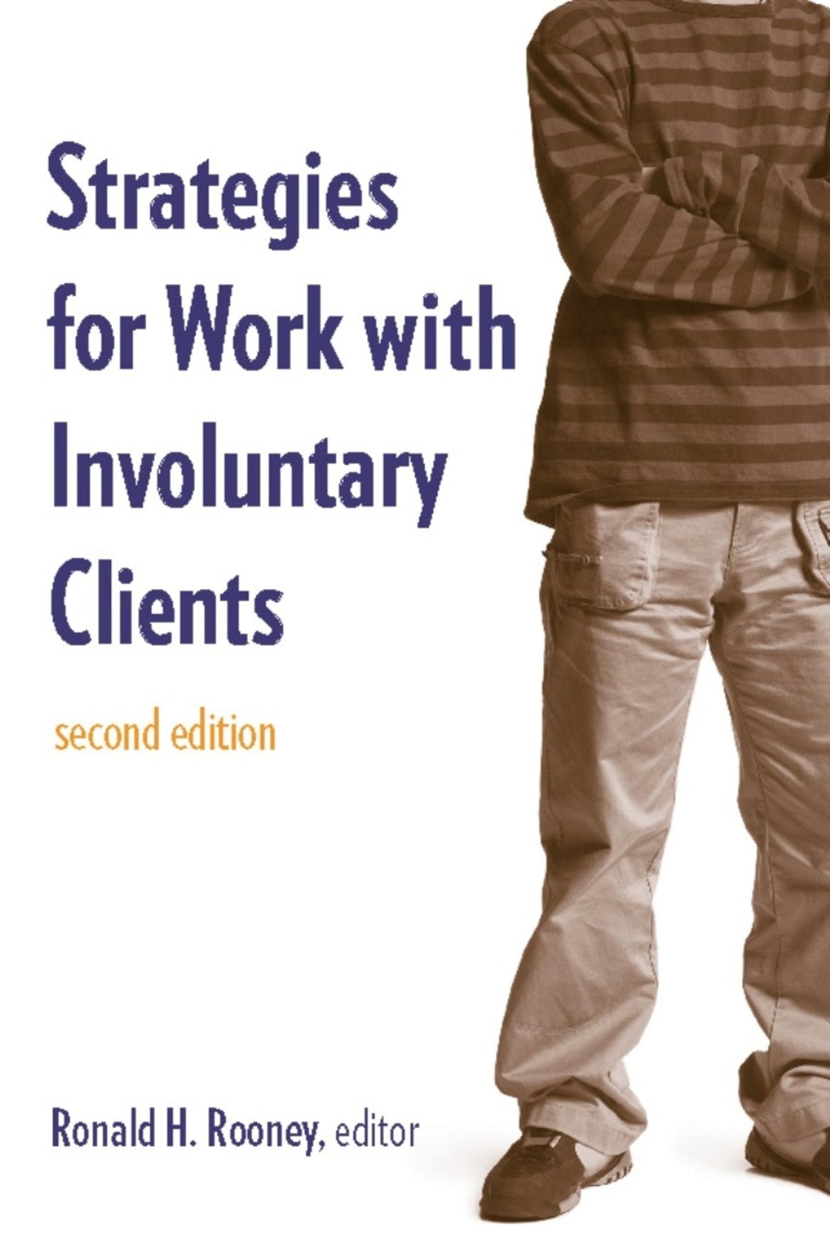 Cover image for Strategies for Work With Involuntary Clients ISBN 9780231133180