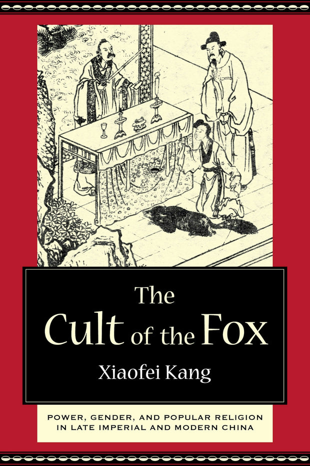 Cover image for The Cult of the Fox, isbn: 9780231133388