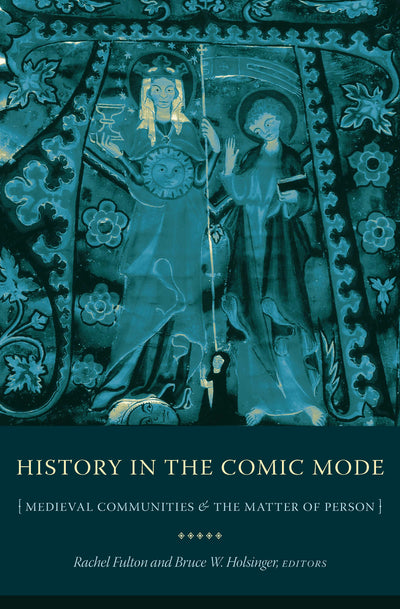 Cover image for History in the Comic Mode, isbn: 9780231133685