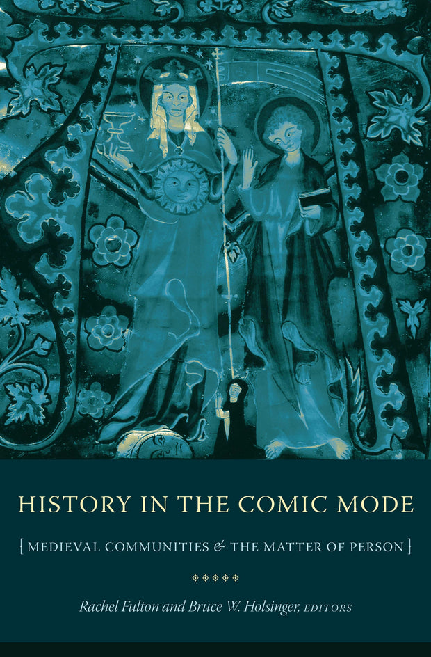 Cover image for History in the Comic Mode, isbn: 9780231133685