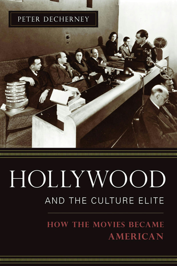 Cover image for Hollywood and the Culture Elite, isbn: 9780231133760
