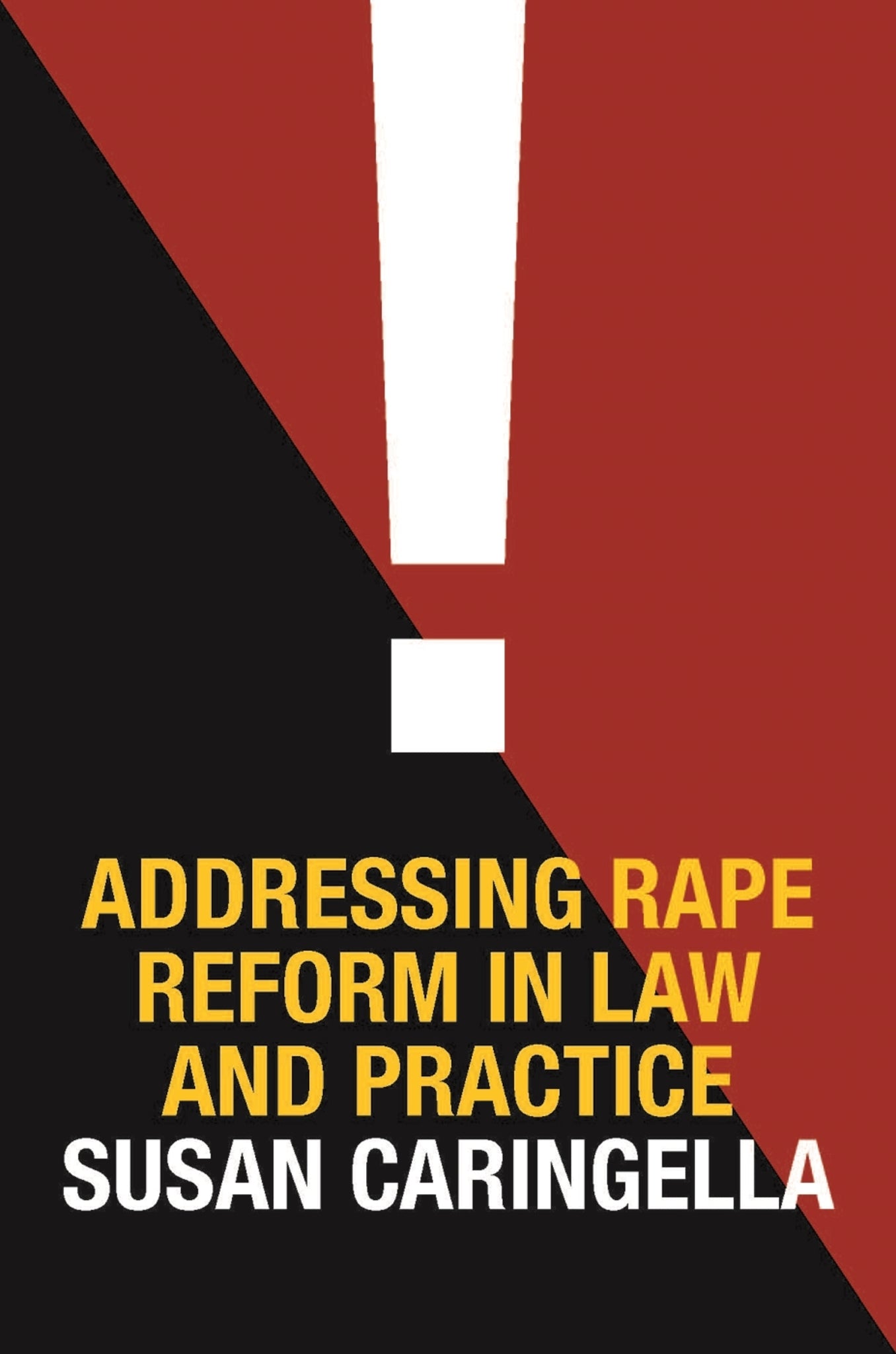 Cover image for Addressing Rape Reform in Law and Practice ISBN 9780231134248