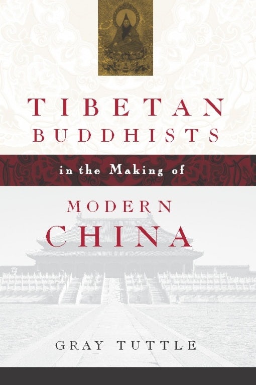 Book cover image for Tibetan Buddhists in the Making of Modern China ISBN: 9780231134460