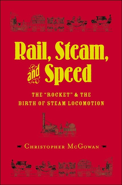 Rail, Steam, and Speed