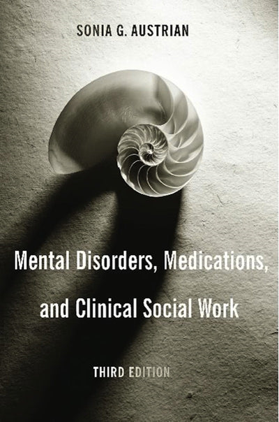 Cover image for Mental Disorders, Medications, and Clinical Social Work, isbn: 9780231135160
