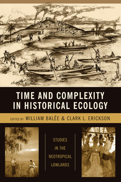 Cover image for Time and Complexity in Historical Ecology, isbn: 9780231135627