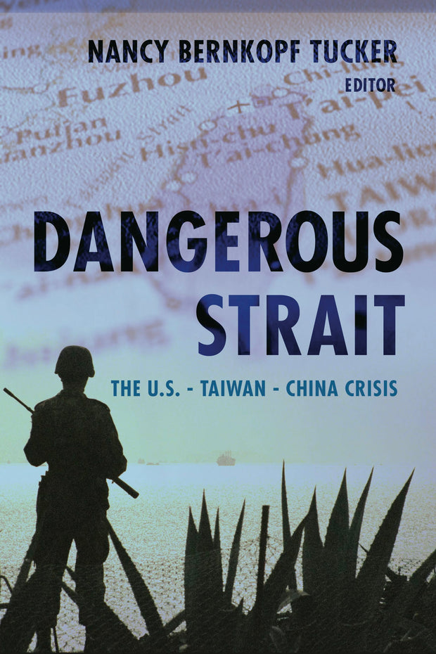 Cover image for Dangerous Strait, isbn: 9780231135658