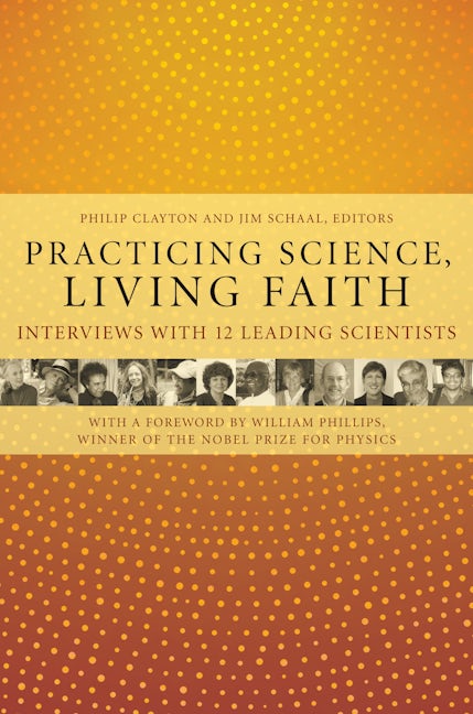 Practicing Science, Living Faith