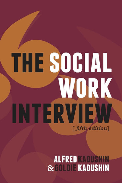 Cover image for The Social Work Interview, isbn: 9780231135818