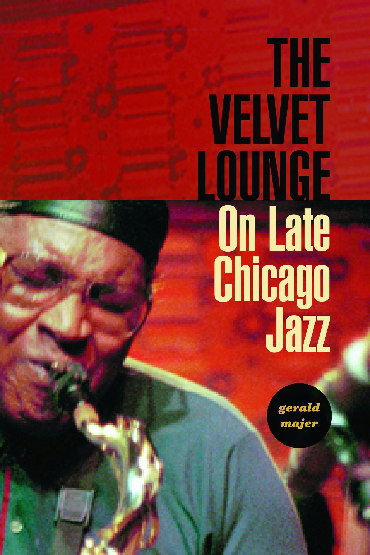 Book cover image for The Velvet Lounge ISBN: 9780231136822