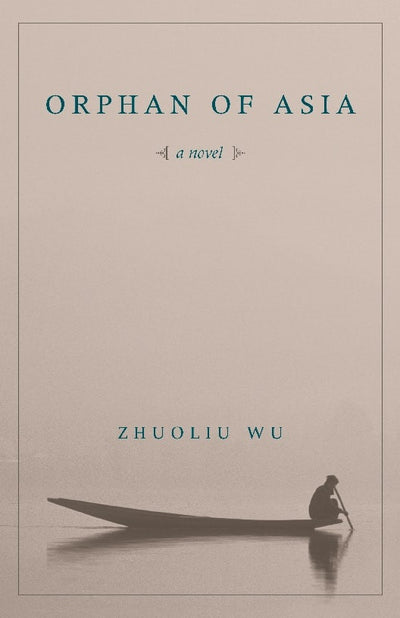Cover image for Orphan of Asia, isbn: 9780231137263