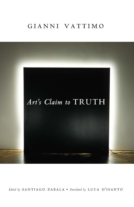 Book cover image for Art’s Claim to Truth ISBN: 9780231138505