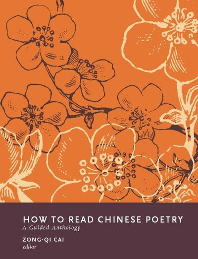 Cover image for How to Read Chinese Poetry, isbn: 9780231139410