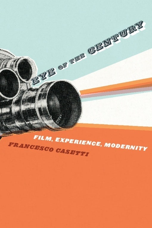 Cover image for Eye of the Century, isbn: 9780231139953