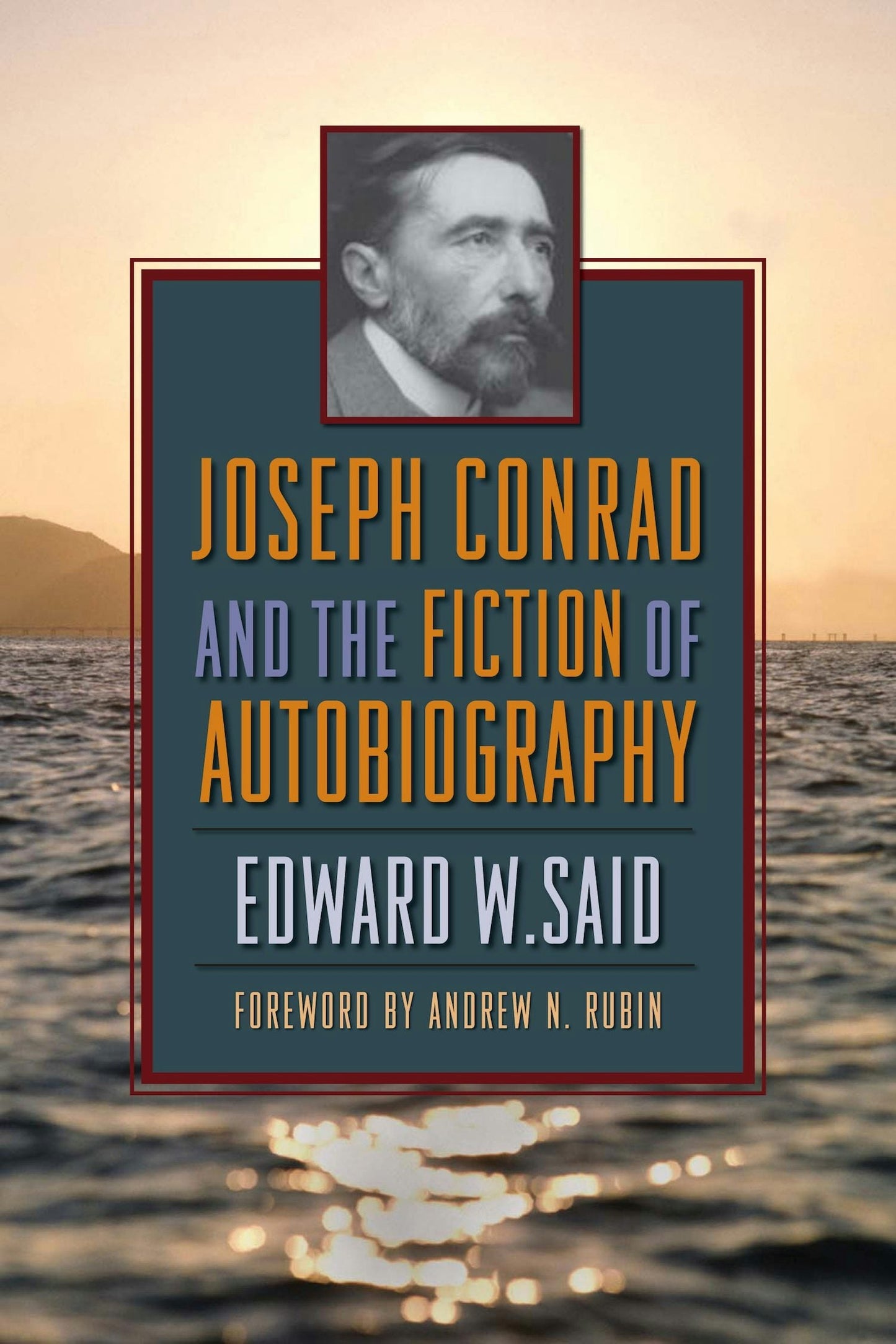 Book cover image for Joseph Conrad and the Fiction of Autobiography ISBN: 9780231140041