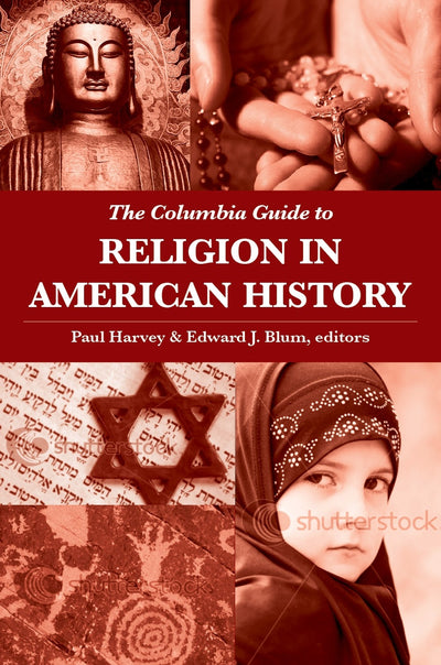 Cover image for The Columbia Guide to Religion in American History, isbn: 9780231140201