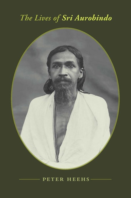 Book cover image for The Lives of Sri Aurobindo ISBN: 9780231140980